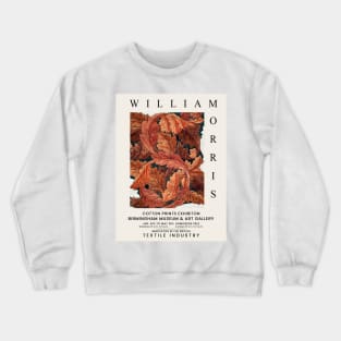 William Morris Exhibition Design, William Morris Acanthus Floral Pattern 1879-1881 Crewneck Sweatshirt